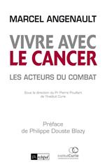 Vivre avec le cancer