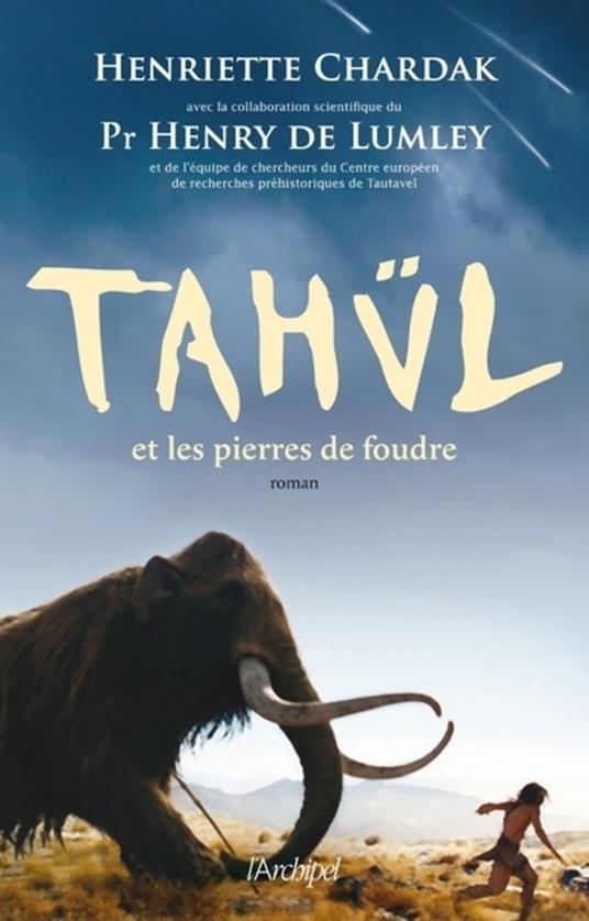 Tahül et les pierres de foudre