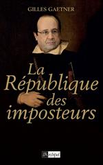 La République des imposteurs