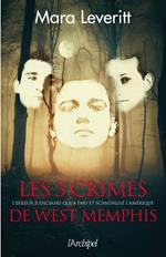 Les 3 crimes de West Memphis