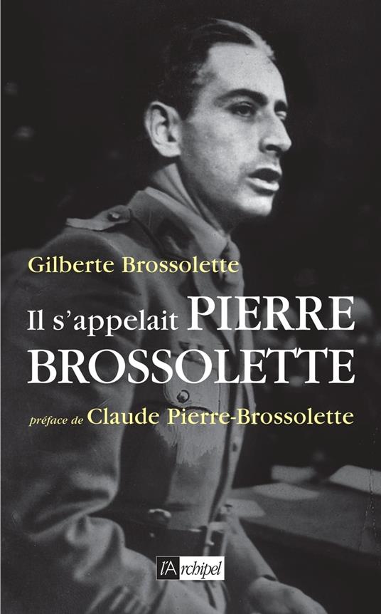 Il s'appelait Pierre Brossolette