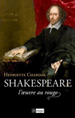 Shakespeare, l'oeuvre au rouge