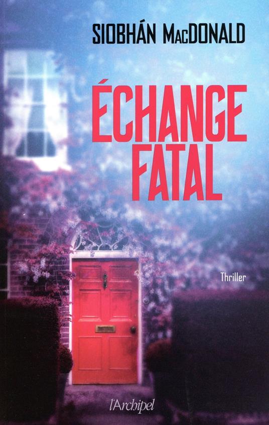 Échange Fatal