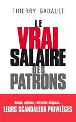 Le vrai salaire des patrons