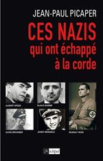 Ces nazis qui ont échappé à la corde