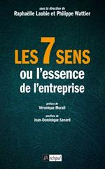 Les 7 sens ou l'essence de l'entreprise