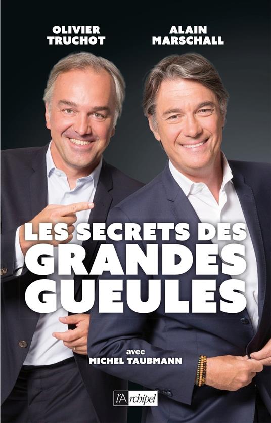 Les secrets des Grandes Gueules