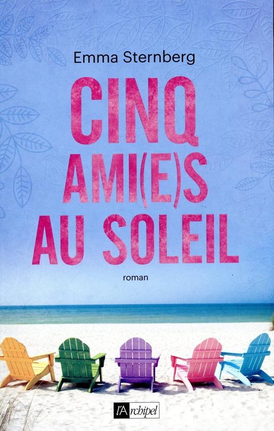 Cinq ami(e)s au soleil