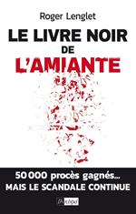 Le livre noir de l'amiante