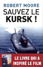 Sauvez le Kursk !