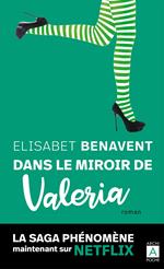 Dans le miroir de Valeria