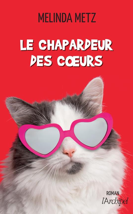 Le chapardeur des coeurs