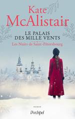 Le palais des Mille Vents - Tome 2 Les nuits de Saint-Petersbourg