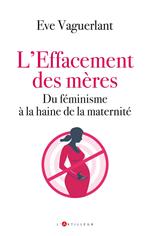 L'effacement des mères