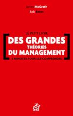 Le petit livre des grandes théories du management