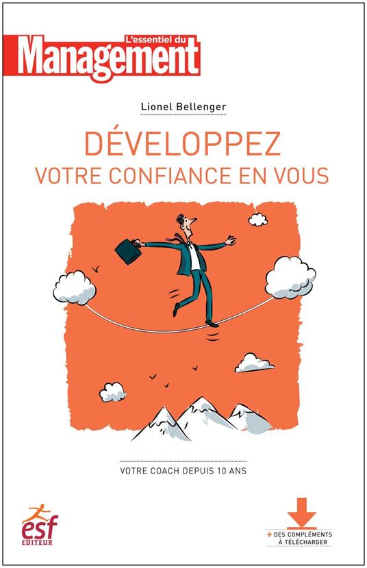 Développez votre confiance en vous - Nouvelle édition