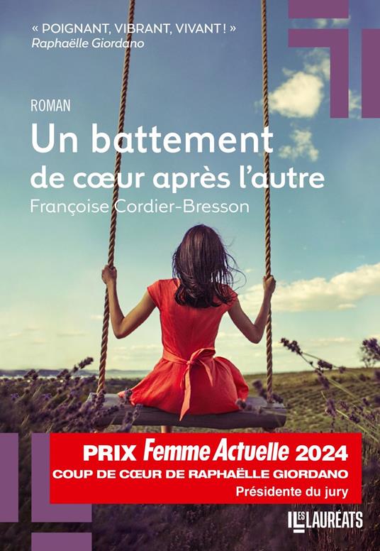 Un battement de coeur après l'autre - Coup de Coeur de Raphaëlle Giordano Prix Femme Actuelle 2024