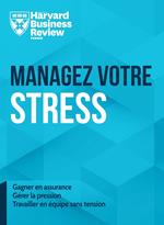 Managez votre stress