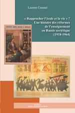 « Rapprocher l'école et la vie » ?