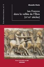 Les Francos dans la vallée de l'Èbre (XIe-XIIe siècles)