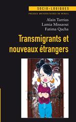 Transmigrants et nouveaux étrangers