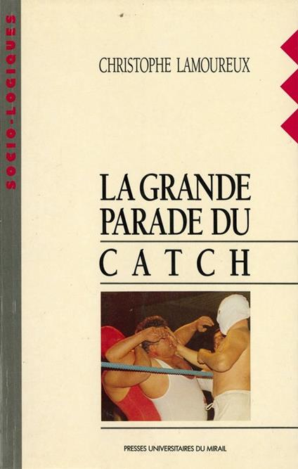 La grande parade du catch