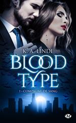 Blood Type, T1 : Compagne de sang