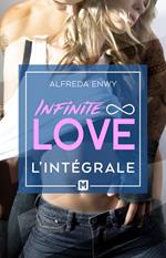 Infinite Love - L'Intégrale