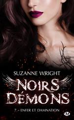 Noirs démons, T7 : Enfer et damnation