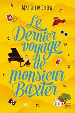 Le Dernier Voyage de monsieur Baxter