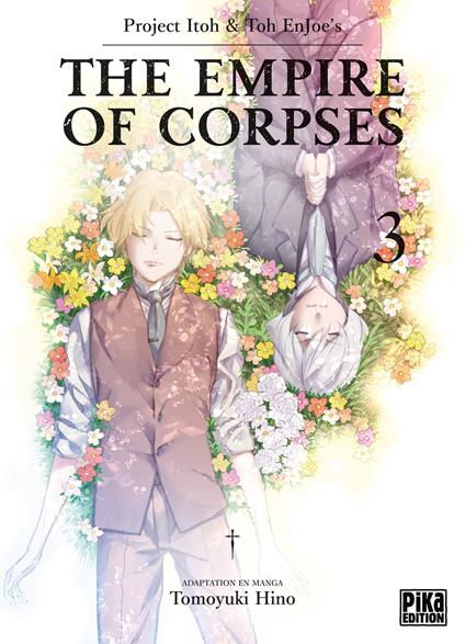 The Empire of Corpses T03