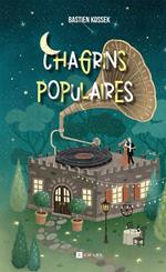 Chagrins populaires