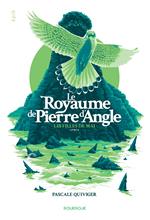 Le Royaume de Pierre d'Angle (tome 2)