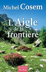 L'Aigle de la frontière