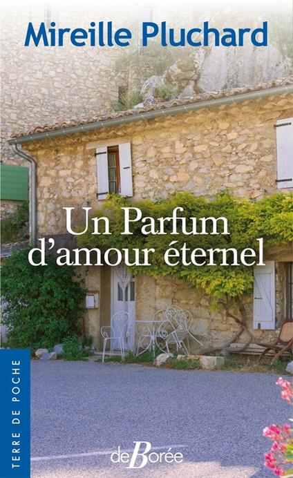 Un parfum d'amour éternel