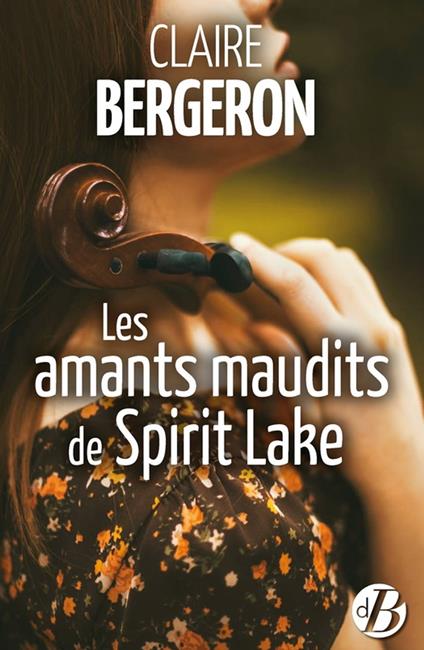 Les Amants maudits de Spirit Lake