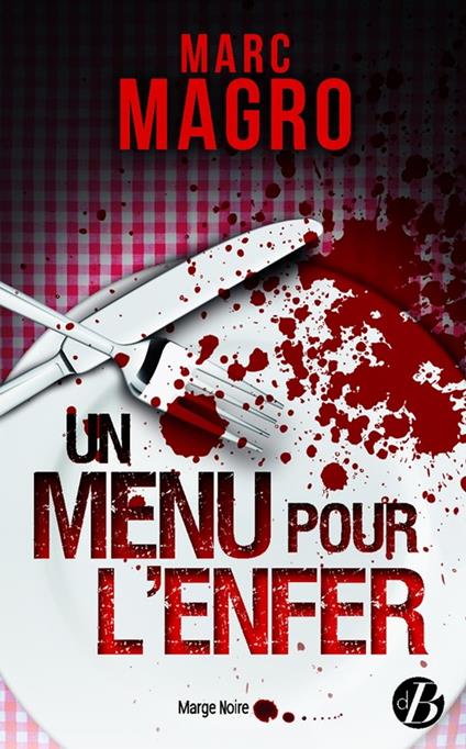 Un menu pour l'enfer