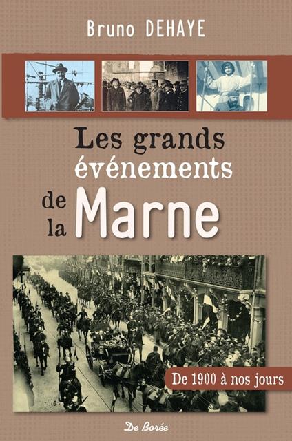 Les grands événements de la Marne