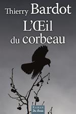 L'oeil du corbeau