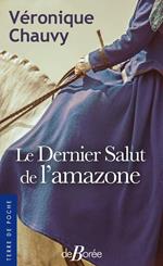 Le Dernier Salut de l'amazone