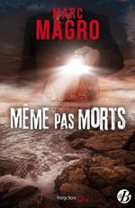 Même pas morts