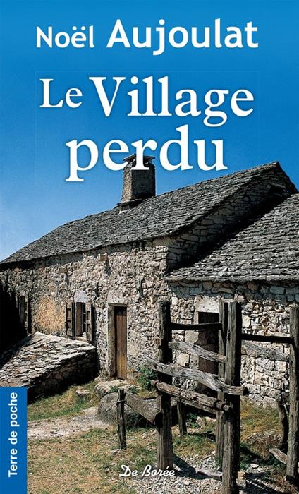 Le Village perdu