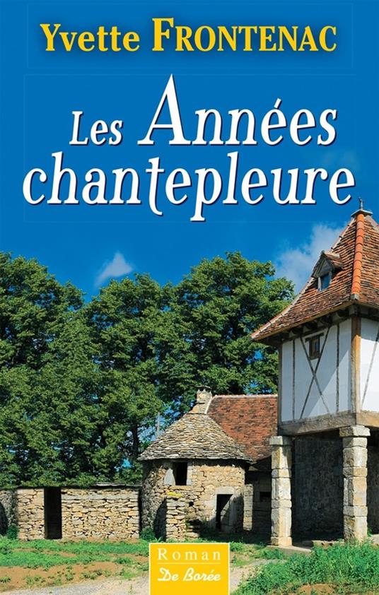 Les Années chantepleure