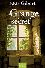 La Grange au secret