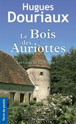 Le Bois des Auriottes