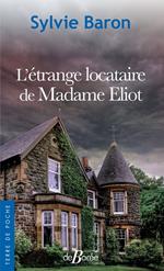 L'Étrange locataire de Madame Eliot