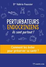 Perturbateurs endocriniens - Ils sont partout !