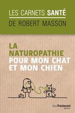 La naturopathie pour mon chat et mon chien