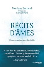 Récits d'âmes - Mes connexions avec l'invisible