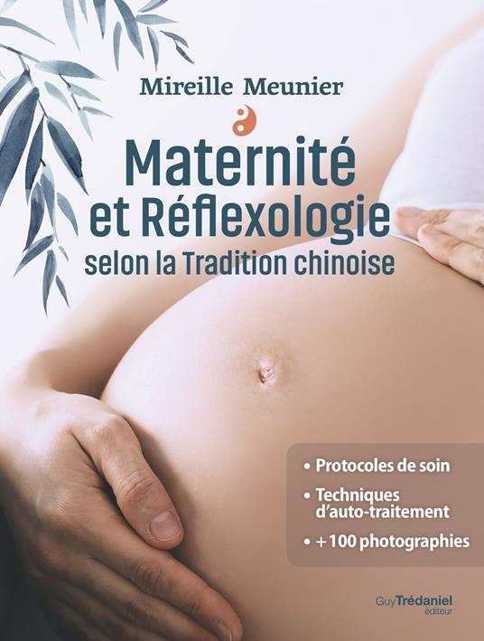 Maternité et réflexologie selon la tradition chinoise